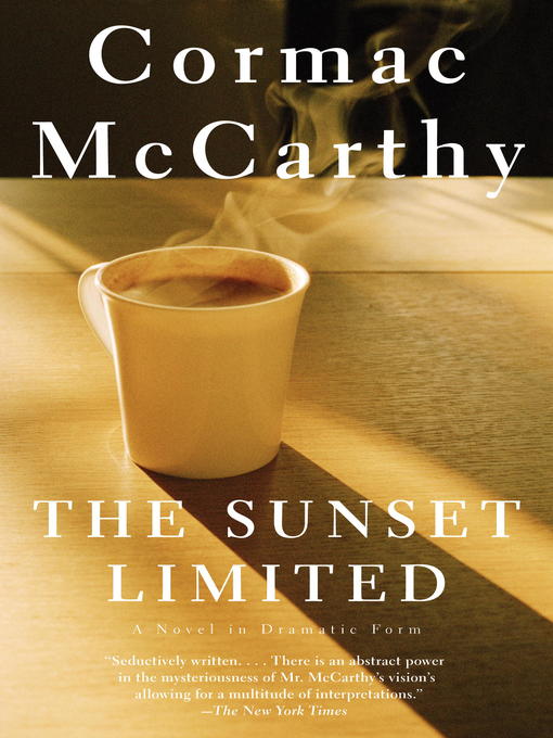 Title details for The Sunset Limited by Cormac McCarthy - Available